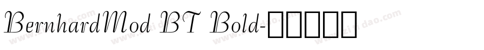BernhardMod BT Bold字体转换